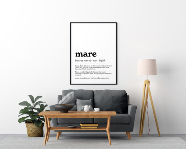 A typography print showcasing the word "mare," with its phonetic spelling and definition: "Large, dark, flat areas on the moon’s surface, formed by ancient volcanic activity and named after seas because of their smoothness." A whimsical note calls them "moon puddles."